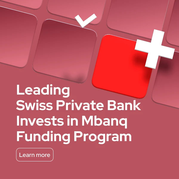 Swiss Private Bank Investment into Mbanq Funding Program